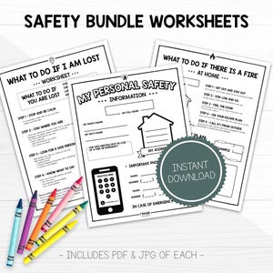 May include: A printable safety bundle worksheet set for kids. The worksheets include information on what to do if you are lost, what to do if there is a fire at home, and a personal safety information sheet. The worksheets are black and white and have a green "Instant Download" button.