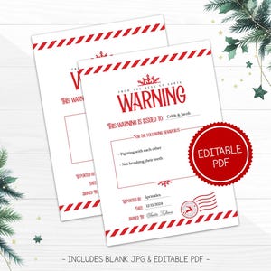 May include: A printable warning notice from Santa Claus for naughty children. The notice is red and white with a candy cane stripe pattern. The text reads "Warning" and "This warning is issued to: Caleb & Jacob" and includes a list of naughty behaviors. The notice is editable and includes a blank JPG and editable PDF.