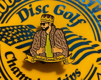 Practice Round Prince Disc Golf Pin