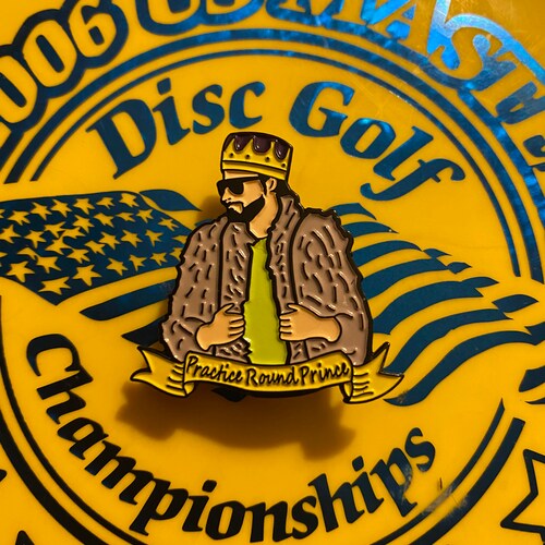 Practice Round Prince Disc Golf Pin Etsy