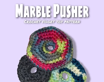 Fidget Toy Marble Pusher Super eenvoudig haakpatroon