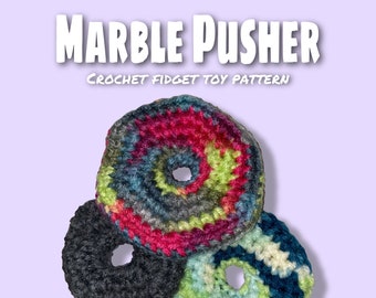 Fidget Toy Marble Pusher Super Easy Crochet Pattern