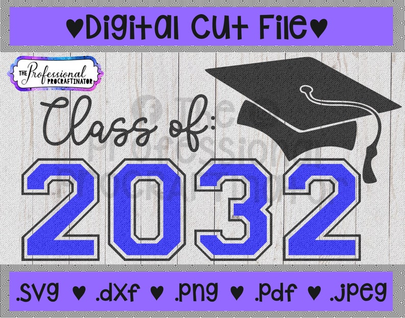 Class of 2032 SVG Cut File for Silhouette Cameo Cricut. Back | Etsy