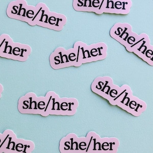 Pronoun Waterproof Sticker - She/Her, He/Him, They/Them
