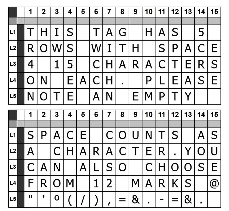 May include: A black and white image of a crossword puzzle with the text "This tag has 5 rows with 15 characters on each. Please note an empty space counts as a character. You can also choose from 12 marks @ " ' 0 ( / ) , = & . - = & ."