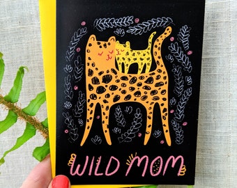 Wild Mom - greeting card | Mother's Day | blank inside | cat leopard cheetah jungle tropical animal pattern foliage cute kitten