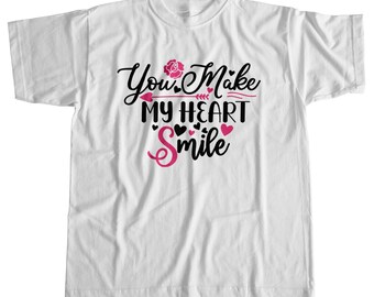 You Make My Heart Smile | Valentine's Day Quote Shirt | Her Valentine's T-shirt | His Valentine's T-shirt