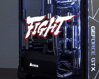 FIGHT - Adhesive Sticker/Decal for GAMERS, transparent tuning pc tower Computer Strong central unit