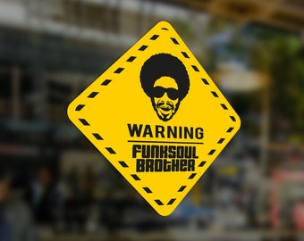 WARNING SIGN Sticker Decal PVC Funksoul Brother