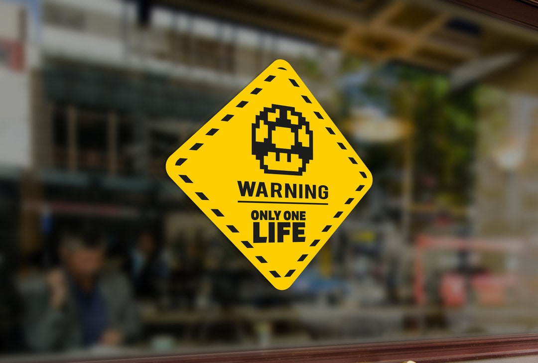WARNING SIGN Sticker Decal PVC Only One Life - Etsy