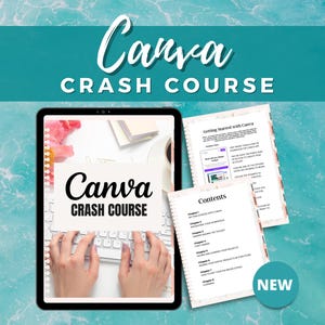 May include: A digital course titled "Canva Crash Course" displayed on a laptop screen. The course includes chapters on getting started with Canva, visual branding, and more. The course is new and is available for purchase.