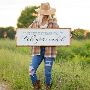 Til You Can&#39;t Sign, Framed Wood Sign, Above Bed Wall Art, Bedroom Wall Decor, Country Music Song Lyrics, Wedding Gift, Anniversary Gift