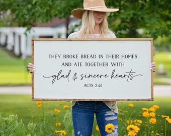 They Broke Bread In Their Homes Sign, Framed Wall Art, Scripture Sign, Dining Room Kitchen Decor, Housewarming Gift, Bible Verse Sign