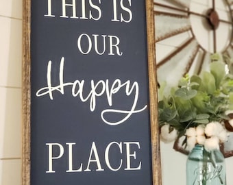 This is Our Happy Place Sign, Happy Place Wood Sign, Living Room Wall Decor, Wood Sign, Framed Wooden Signs, Housewarming Gift, Gift For Her