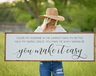 You Make It Easy Wood Sign, Master Bedroom Sign, Farmhouse Bedroom Wall Decor, Wedding Gift, Country Song Lyrics,Jason Aldean Song,Above Bed