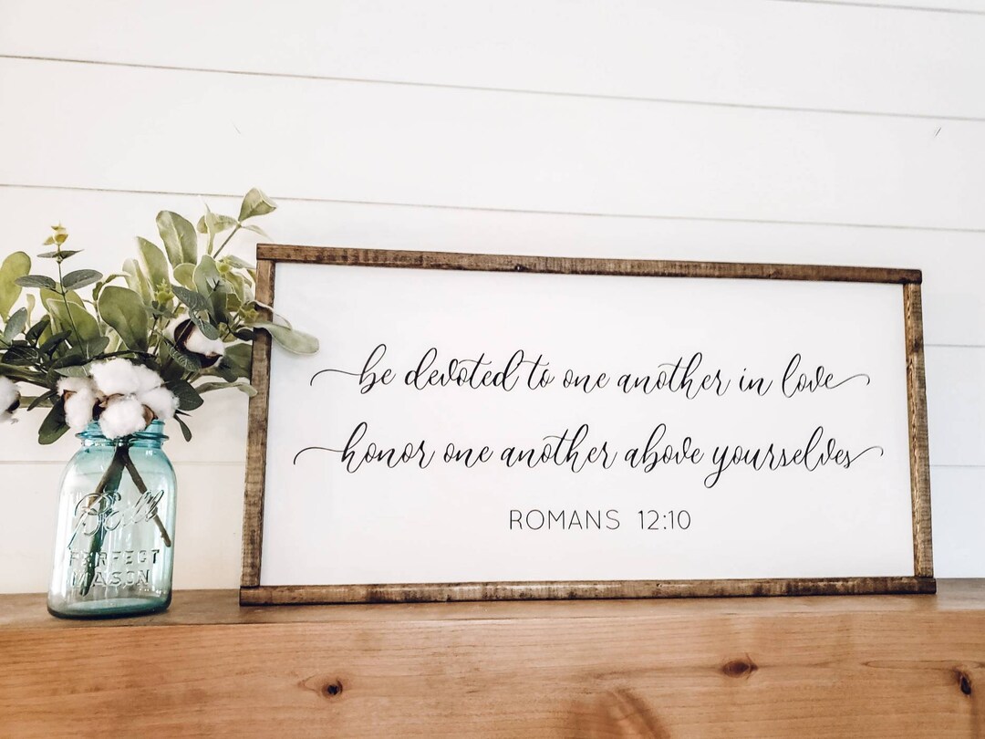 Be Devoted to One Another in Love, Honor One Another, Wood Sign ...