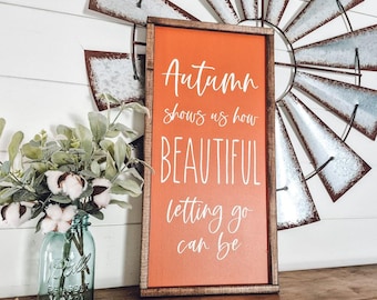 Autumn Shows Us How Beautiful Sign, Fall Decor, Fall Wall Art, Wood Sign, Fall Home Decor, Farmhouse Sign, Entryway Decor, Living Room Sign