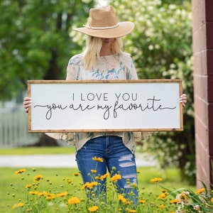 I Love You Wood Sign, You Are My Favorite Bedroom Wall Decor, Farmhouse Bedroom Decor, Above Bed Wall Art, Anniversary Gift, Wedding Gift