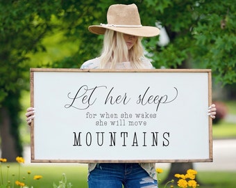 Girls Room Wall Decor, Let Her Sleep For When She Wakes She Will Move Mountains Sign , Nursery Wall Decor, Framed Wood Sign, Kids Room Art