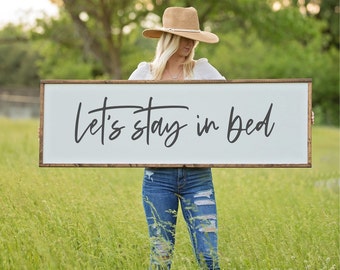 Let's Stay in Bed Wood Sign, Master Bedroom Sign, Above Bed Wall Decor, Wedding Gift, Bedroom Wall Art, Gift For Her, Primary Bedroom Decor