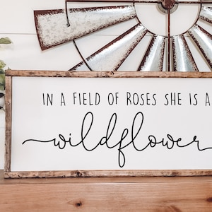 In A Field Of Roses She Is A Wildflower Wood Sign, Girls Room Decor, Nursery Decor, Baby Gift, Farmhouse Sign, Nursery Wall Art, Shower Gift