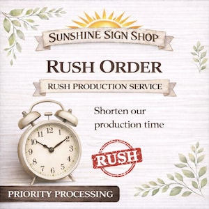 Rush Order, Rush Sunshine Sign Shop Order, Wood Sign, Farmhouse Home Decor, Rush Production Time, Add on to any order, Housewarming Gift