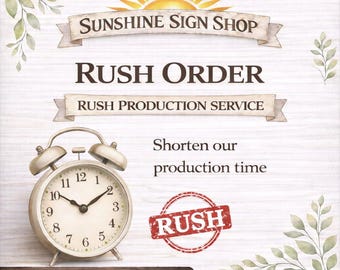 Rush Order, Rush Sunshine Sign Shop Order, Wood Sign, Farmhouse Home Decor, Rush Production Time, Add on to any order, Housewarming Gift