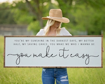 Je maakt het gemakkelijk houten bord, hoofdslaapkamerbord, boven bed muur decor, huwelijkscadeau, Jason Aldean songteksten, slaapkamer kunst aan de muur, cadeau voor haar