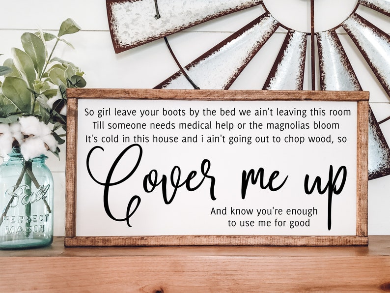 Wallen Lyrics Sign Cover me Up Wood Sign Framed Wood Etsy