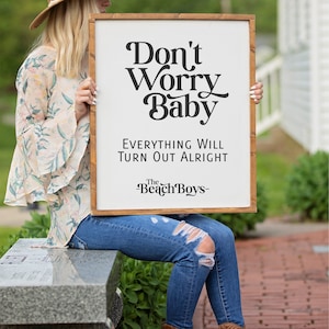 The Beach Boys Wood Sign, Don&#39;t Worry Baby Lyrics, Framed Wood Sign, Music Room Sign, Everything Will Turn Out Alright, Gift for Friend