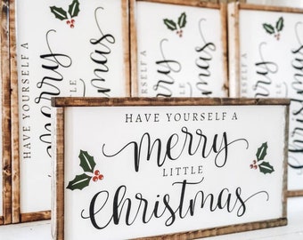 Have Yourself A Merry Little Christmas Sign, Merry Christmas Sign, Christmas Decor, Holiday Sign, Christmas Wall Art, Christmas Mantel Decor