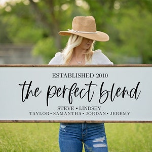Blended Family Sign, Family Name Sign, The Perfect Blend Sign, Blended Family Wedding Gift, Family Established Sign, Farmhouse Decor, Family
