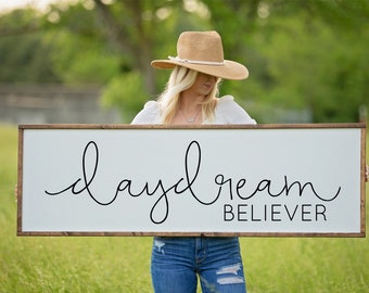 Ready to Ship Daydream Believer Sign, Framed Wood Sign, Above Bed Sign, Bedroom Wall Art, Farmhouse Wall Decor, Gift for Her, Rustic Decor