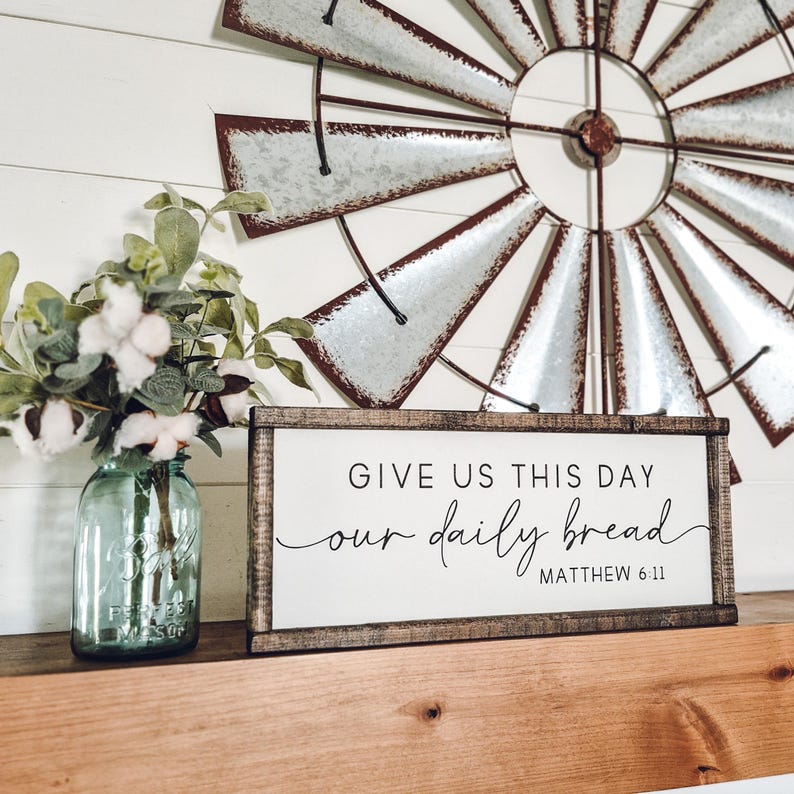 Give Us This Day Our Daily Bread Sign, Kitchen Wall Art, Dining Room Decor, Wedding Gift, Scripture Decor, The Lords Prayer, Religious Gifts image 11