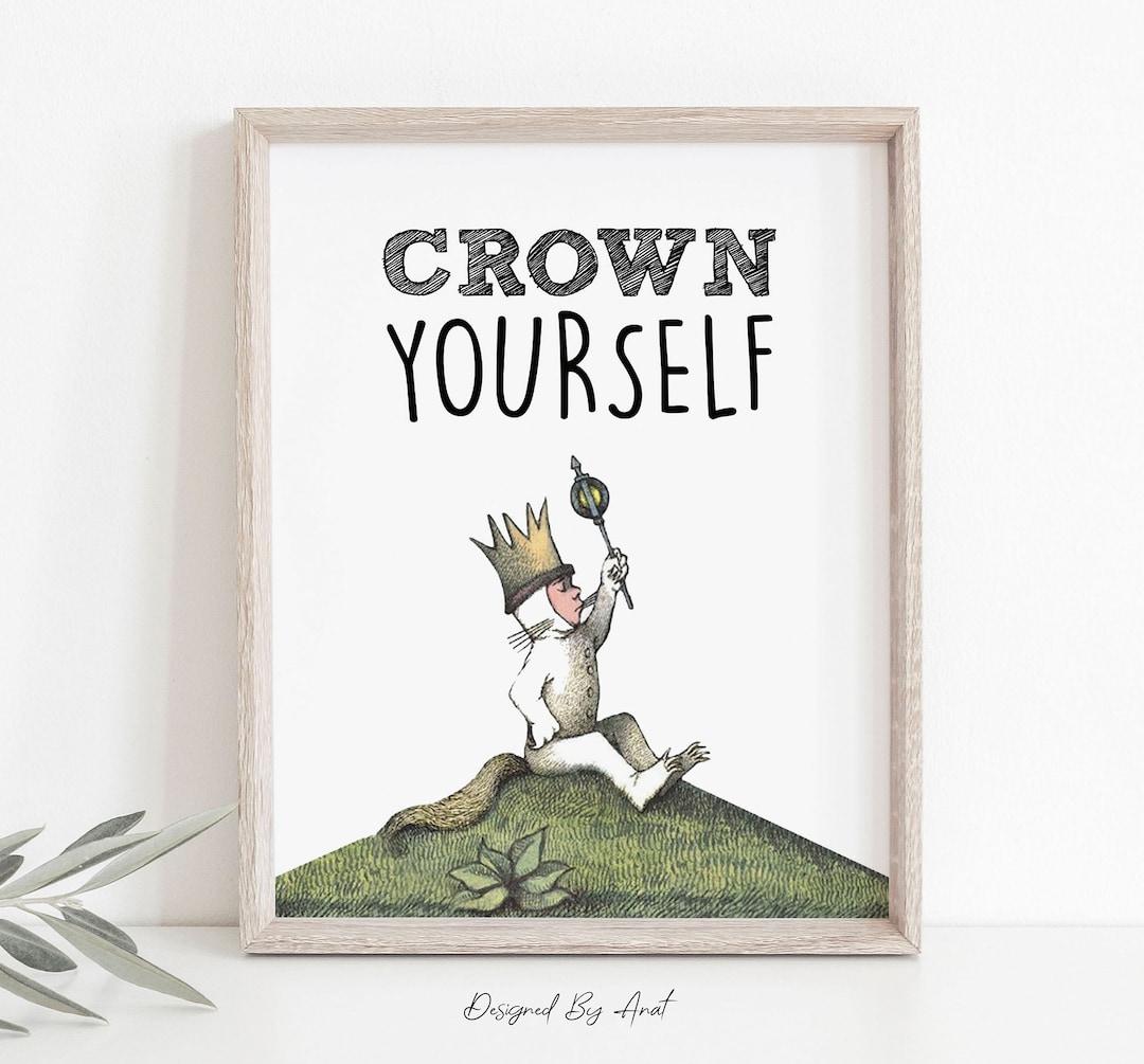 Where the Wild Things Are Crown Yourself Sign King of picture