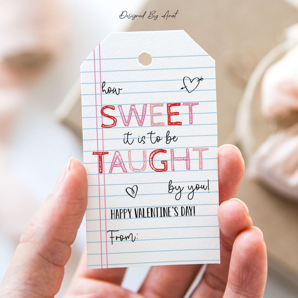 How Sweet It Is To Be Taught By You Tag, Printable Happy Valentine's Day Favor Tags, Notepad Candy Chocolate Teacher Appreciation Gift Tag