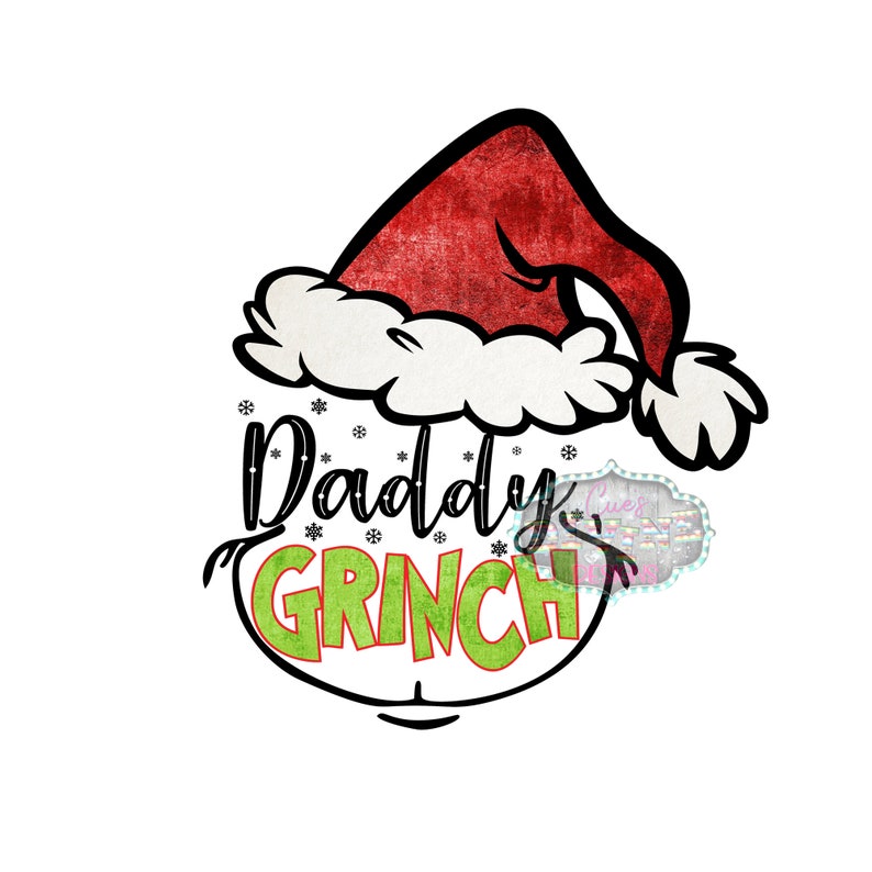 Daddy Grinch ready to press sublimation transfer t shirt | Etsy