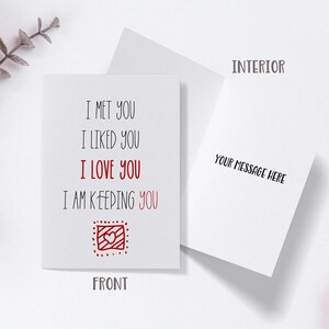 Anniversary Card for Him, Husband Card, Boyfriend Card, Funny Wife Greeting Cards for Her, Best Friend Card I Met You I Liked You I Love You