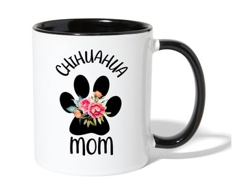 Chihuahua Gifts Chihuahua Mom Mug, Chihuahua Mug for Women, Chihuahua Dog Owner, Chihuahua Coffee Mug for Her