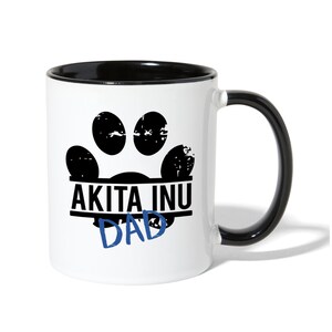Akita Inu Dad Mug - Gift For Men, Gift For Boyfriend Birthday For Him, Husband Anniversary Gift Fathers Day Mug, Dad Mug, Black Handle Mug