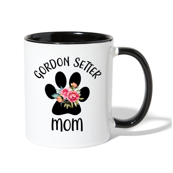 Gordon Setter Gifts, Gordon Setter Mom Mug, Gordon Setter Mug, Setter Dog, Gordon Setter Girlfriend, Gordon Setter Wife Anniversary Gift