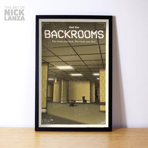 May include: A framed poster featuring a yellow-toned, empty office space with drop ceilings and pillars. The text reads "Visit The BACKROOMS" and "The more you look, the more you find." Two small chairs are visible in the center of the room.