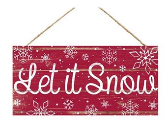 Let it Snow Sign, Winter Sign Decor, Winter Wreath Sign, Christmas Sign, Christmas Decor, Christmas Wreath Sign, Snowflake Sign Decor