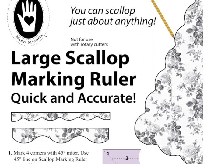 Large Scallop Marking Ruler *Scallop Template 6" - 10"* From: Marti Michell 8245