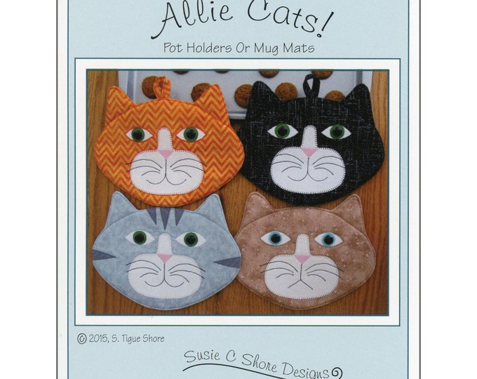 Allie Cats!   *Pot Holder or Mug Matts Pattern* By: Suzanne Shore For Susie C. Shore Designs   ST-1511