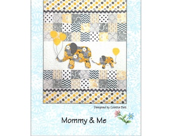 Mommy & Me  *Pieced and Applique Baby Quilt Pattern*   By: Colette Belt