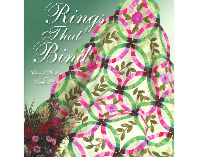 Rings That Bind *Quilting Pattern with Ruler* by: Cheryl Phillips and Linda Pysto