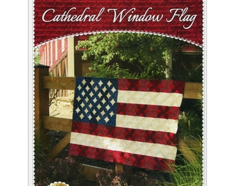 Cathedral Window Flag *Quilt Pattern* By: Jennifer Bosworth - Shabby Fabrics