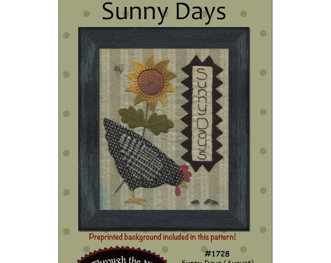 SUNNY DAYS "August" * Wall Hanging Pattern* By: All Through the Night #1728