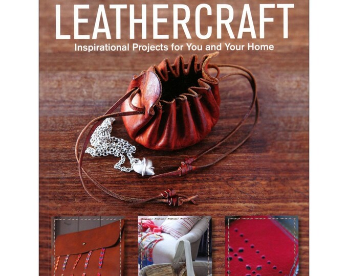 Leathercraft - Leather Project Book BY: GMC Productions
